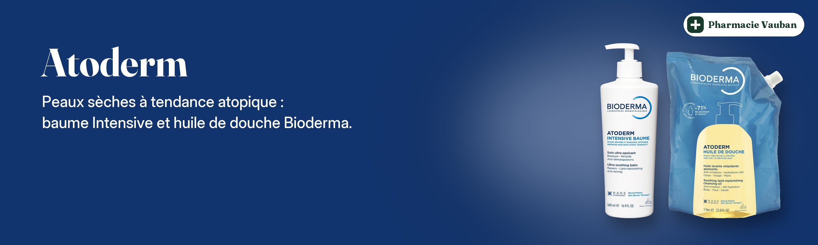 Bioderma Atoderm : baume Intensive et huile de douche